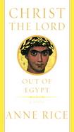 Christ the Lord Out of Egypt cover