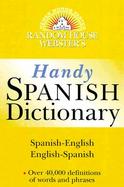 Random House Webster's Handy Spanish Dictionary Spanish English/English Spanish  Espanol Ingles/Ingles Espanol cover