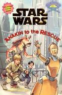 Star Wars Episode I Anakin to the Rescue with Sticker cover