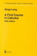 A First Course in Calculus cover