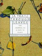A Trail Through Leaves: The Journal as a Path to Place cover