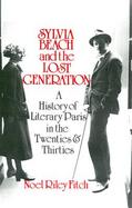 Sylvia Beach and the Lost Generation A History of Literary Paris in the Twenties and Thirties cover