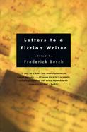 Letters to a Fiction Writer cover