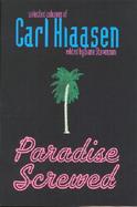 Paradise Screwed: Selected Columns cover
