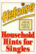 Household Hints for Singles: Hints for the Single Houshold cover