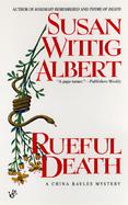 Rueful Death A China Bayles Mystery cover