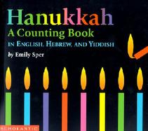 Hanukkah: A Counting Book in English, Hebrew, and Yiddish cover