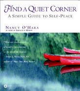 Find a Quiet Corner A Simple Guide to Self-Peace cover