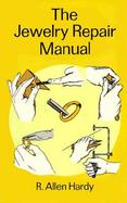 The Jewelry Repair Manual cover