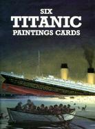 Six Titanic Paintings Cards cover