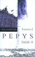 The Diary of Samuel Pepys 1668-1669 (volume9) cover
