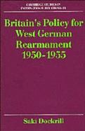 Britain's Policy for West German Rearmament, 1950-1955 cover