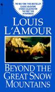 Beyond the Great Snow Mountains cover