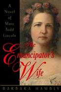 The Emancipator's Wife cover
