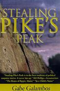 Stealing Pike's Peak cover