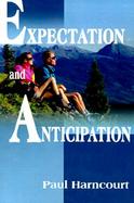 Expectation Anticipation cover