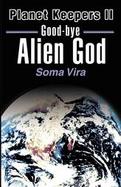 Good-Bye Alien God Planet Keepers II cover