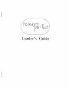Nobody's Perfect Leader's Guide cover