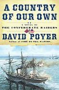 A Country of Our Own A Novel Of The Civil War At Sea cover