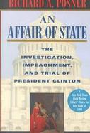 An Affair of State The Investigation, Impeachment, and Trial of President Clinton cover