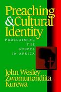 Preaching & Culture Identity Proclaiming the Gospel in Africa cover