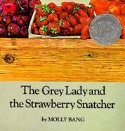 The Grey Lady and the Strawberry Snatcher cover