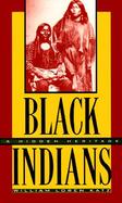 Black Indians A Hidden Heritage cover