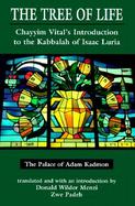 The Tree of Life, the Palace of Adam Kadmon Vol. I: Chayyim Vital's Introduction to the Kabbalah of Isaac Luria cover