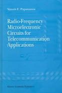 Radio-Frequency Microelectronic Circuits for Telecommunication Applications cover