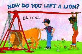 How Do You Lift a Lion? cover