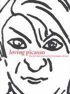 Loving Picasso The Private Journal of Fernande Olivier cover