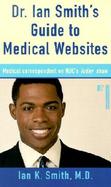 Dr. Ian Smith's Guide to Medical Websites cover