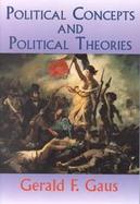 Political Concepts and Political Theories cover