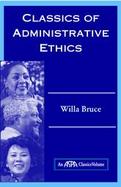 Classics of Administrative Ethics cover