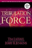 Tribulation Force The Continuing Drama of Those Left Behind cover