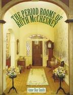 The Period Rooms of Ruth McChesney cover