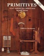 Primitives: Our American Heritage, Second Series cover