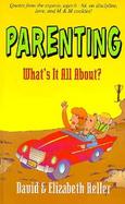 Parenting: What's It All about cover