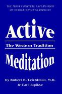 Active Meditation The Western Tradition cover