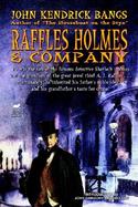 Raffles Holmes & Company cover