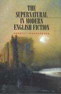 Supernatural in Modern English Fiction cover
