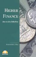 Higher Finance How to Live Debt Free cover