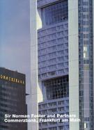 Sir Norman Foster and Partners Commerzbank, Frankfurt Am Main cover