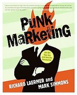 Punk Marketing Get Off Your Ass and Join the Revolution cover