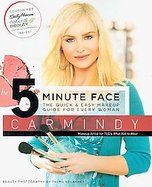The 5-Minute Face The Quick & Easy Makeup Guide for Every Woman cover