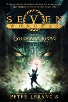 Seven Wonders Book 1: the Colossus Rises cover
