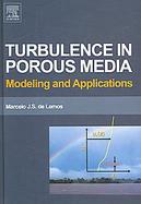 Turbulence in Porous Media: Modeling And Applications cover