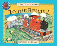 Little Red Train to the Rescue cover