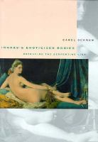 Ingres's Eroticized Bodies: Retracing the Serpentine Line cover