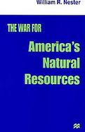 The War for America's Natural Resources cover